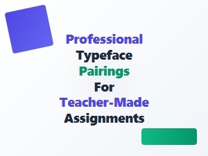 Perfect Font Pairings for Your Classroom Worksheets
